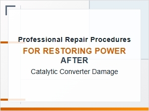 Restoring Power After Catalytic Converter Damage