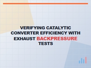Verifying Catalytic Converter Efficiency with Backpressure Tests